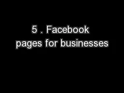 5 . Facebook pages for businesses