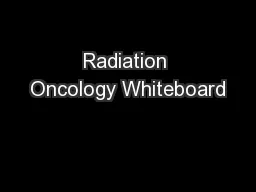 Radiation Oncology Whiteboard