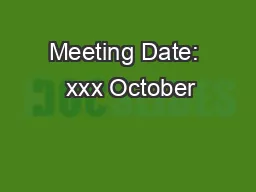 Meeting Date:  xxx October