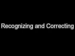 Recognizing and Correcting