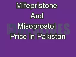 Mifepristone And Misoprostol Price In Pakistan