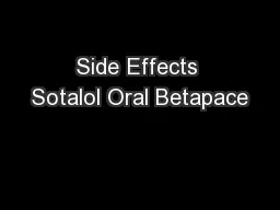 Side Effects Sotalol Oral Betapace
