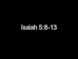 Isaiah 5:8-13