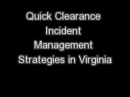 Quick Clearance Incident Management Strategies in Virginia