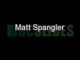 Matt Spangler