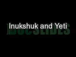 Inukshuk and Yeti