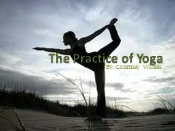 The Practice of Yoga