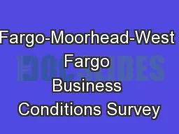 Fargo-Moorhead-West Fargo Business Conditions Survey
