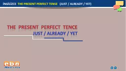 1 THE  PRESENT  PERFECT