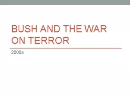 Bush and the War on Terror