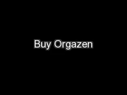 Buy Orgazen