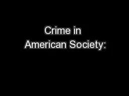 Crime in American Society: