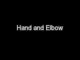 Hand and Elbow