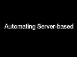 Automating Server-based