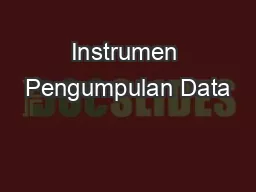 Instrumen Pengumpulan Data