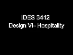IDES 3412 Design VI- Hospitality