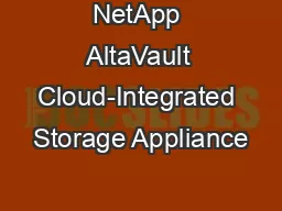 NetApp AltaVault Cloud-Integrated Storage Appliance