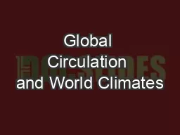 Global Circulation and World Climates