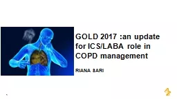 GOLD 2017 :an update for ICS/LABA role in COPD