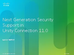 Next Generation Security Support in
