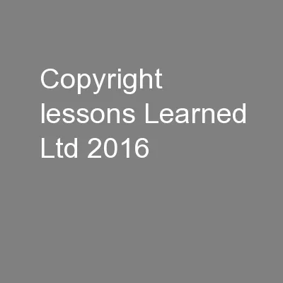Copyright lessons Learned Ltd 2016
