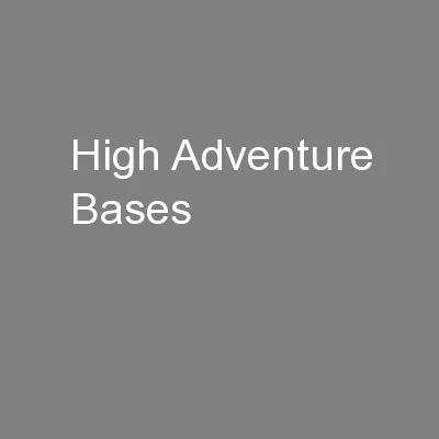 High Adventure Bases