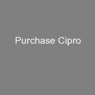 Purchase Cipro