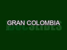 GRAN COLOMBIA