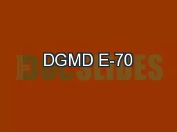 DGMD E-70