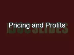 Pricing and Profits