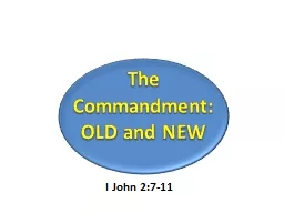 The Commandment: OLD and NEW