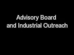 Advisory Board and Industrial Outreach