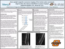 Does upright magnetic resonance imaging of the lumbar spine