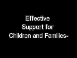Effective Support for Children and Families-