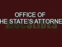 OFFICE OF THE STATE’S ATTORNEY