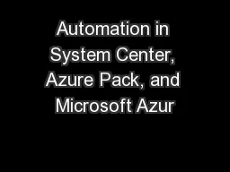 Automation in System Center, Azure Pack, and Microsoft Azur