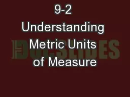 9-2 Understanding Metric Units of Measure