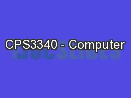 CPS3340 - Computer