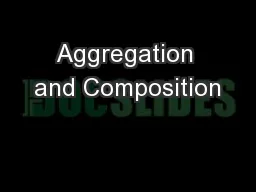 Aggregation and Composition