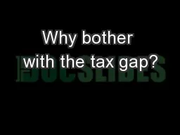Why bother with the tax gap?