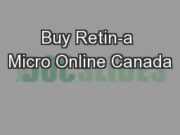 Buy Retin-a Micro Online Canada