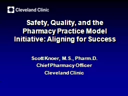 Safety, Quality, and the Pharmacy Practice Model Initiative