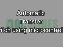 Automatic Transfer Switch using microcontroller