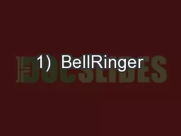 1)  BellRinger