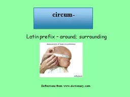Latin prefix – around; surrounding