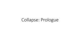 Collapse: Prologue
