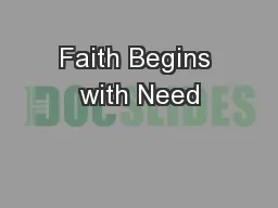 Faith Begins with Need