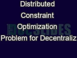 Distributed Constraint Optimization Problem for Decentraliz