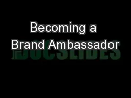 Becoming a Brand Ambassador