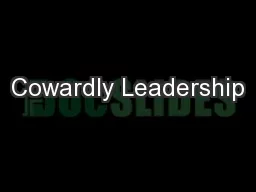 Cowardly Leadership